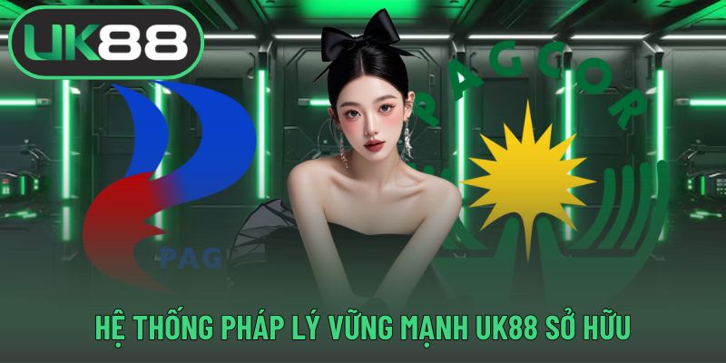 Hệ thống pháp lý uy tín và chặt chẽ tại UK88
